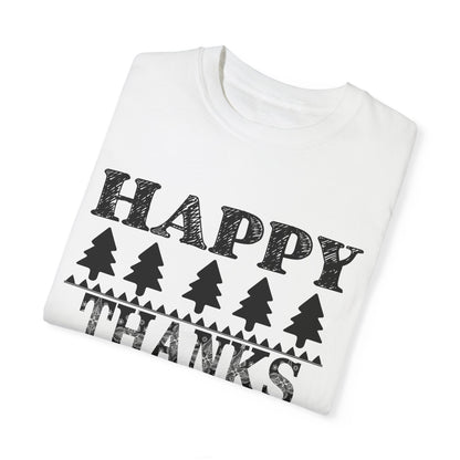 Happy Thanksgiving | Unisex Garment-Dyed T-shirt